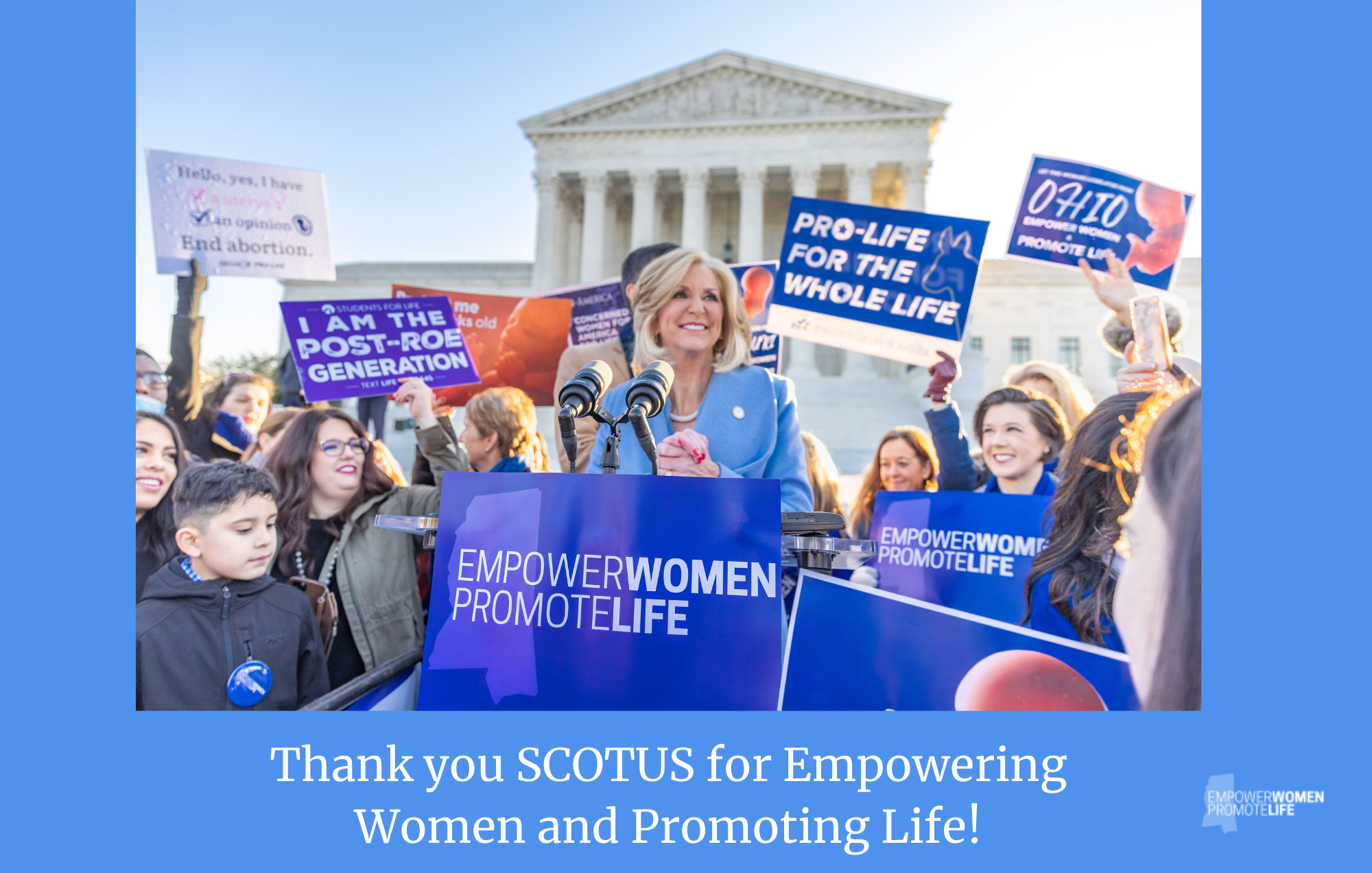 Thank You SCOTUS for Empowering Women and Promoting Life!